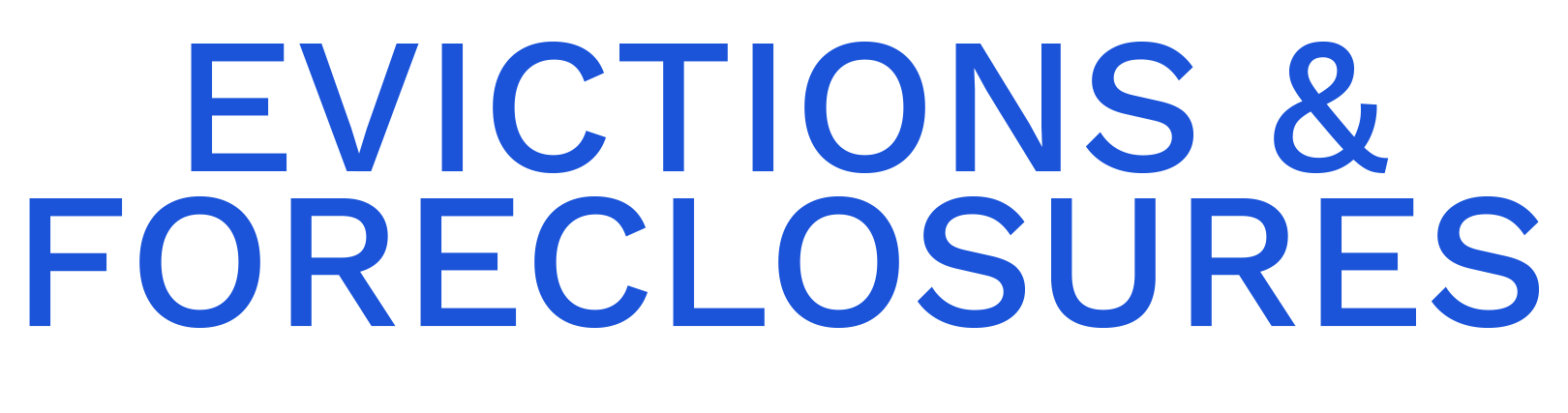 Evictions and Foreclosures